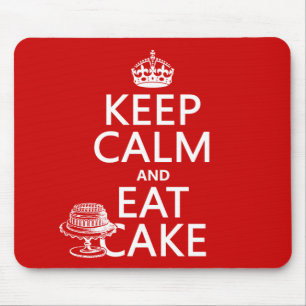 Keep Calm and Eat Cake Mouse Pad