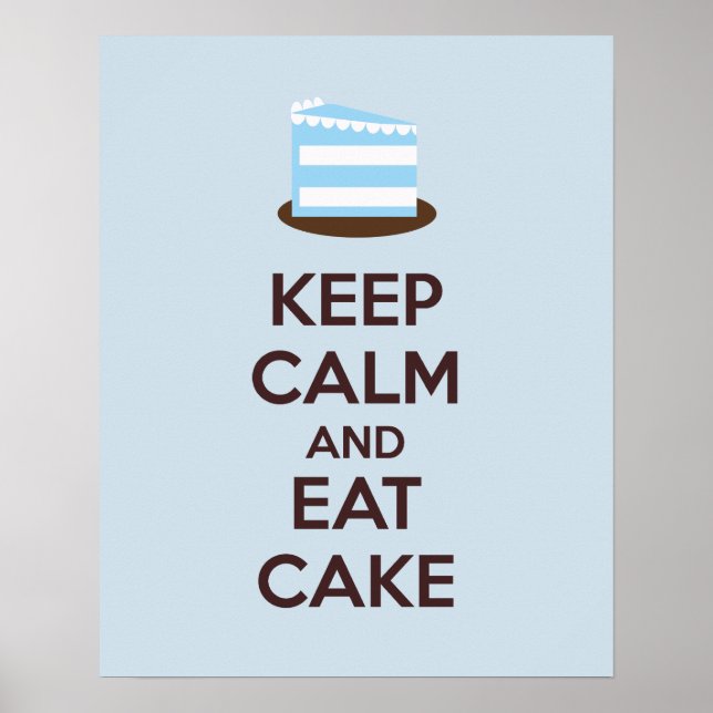 Keep Calm and Eat Cake Poster Print (Front)