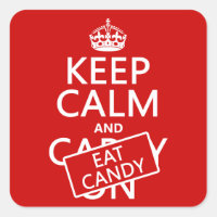 Keep Calm and Eat Candy (customise colours)
