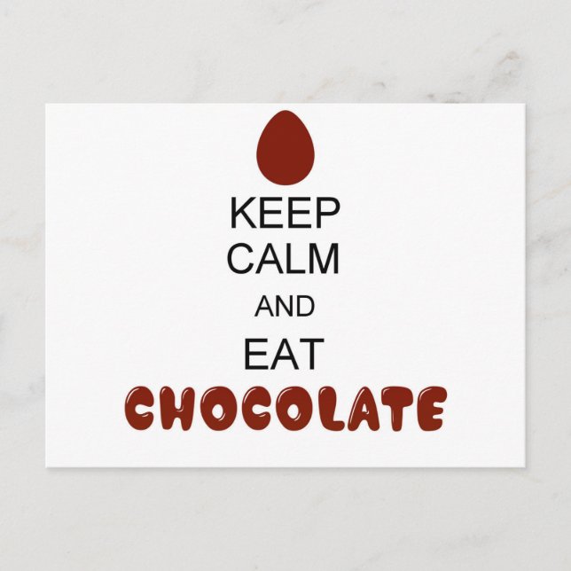 Keep Calm and Eat Chocolate Postcard (Front)