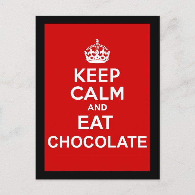 Keep Calm and Eat Chocolate Postcard (Front)