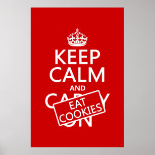 Keep Calm and Eat Cookies Poster