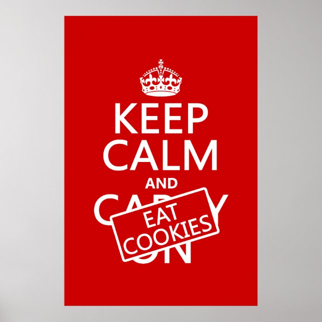 Keep Calm and Eat Cookies Poster (Front)