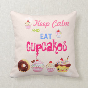 Keep Calm and eat Cupcakes Cushion
