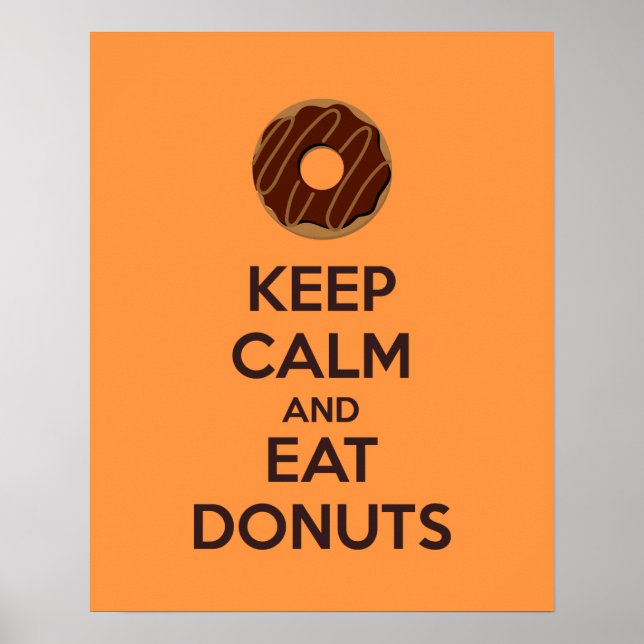 Keep Calm and Eat Doughnuts Poster Print (Front)