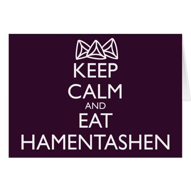 KEEP CALM AND EAT HAMENTASHEN (Front Horizontal)