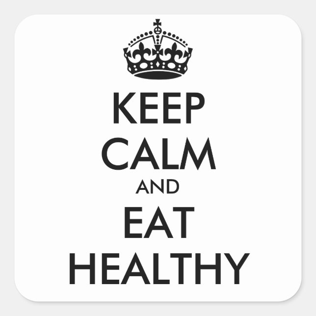 KEEP CALM AND EAT HEALTHY - personalised text Square Sticker (Front)