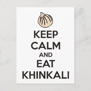 Keep calm and eat khinkali postcard