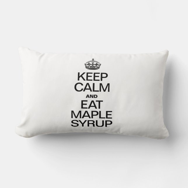 KEEP CALM AND EAT MAPLE SYRUP LUMBAR CUSHION (Front)