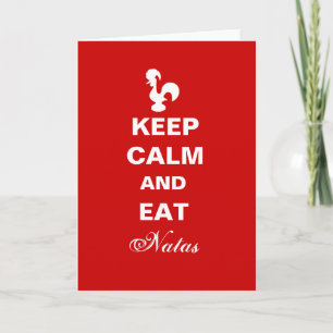 Keep Calm and Eat Natas Greeting Card