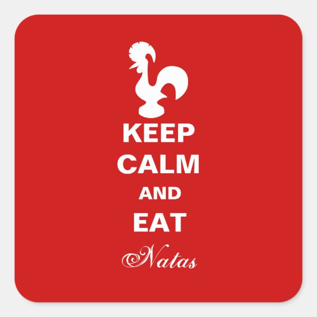 Keep Calm and Eat Natas Square sticker. Sticker (Front)