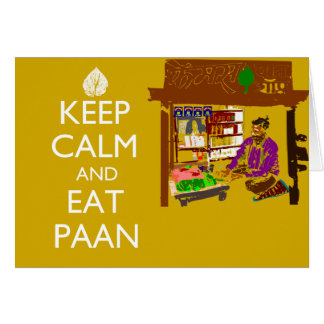 Keep Calm And Eat Paan