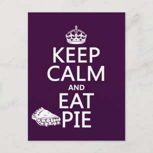 Keep Calm and Eat Pie Postcard
