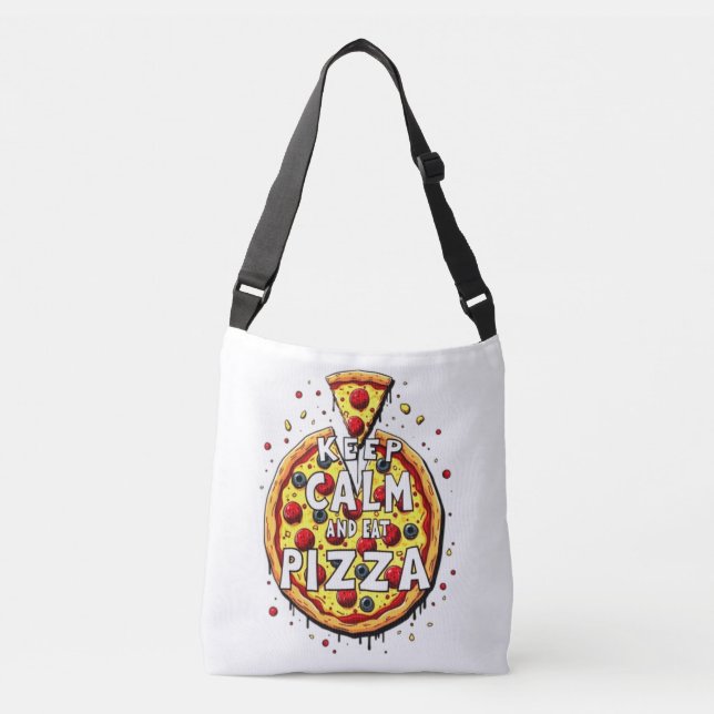 Keep Calm and Eat Pizza: Perfect Design for Pizza  Crossbody Bag (Front)