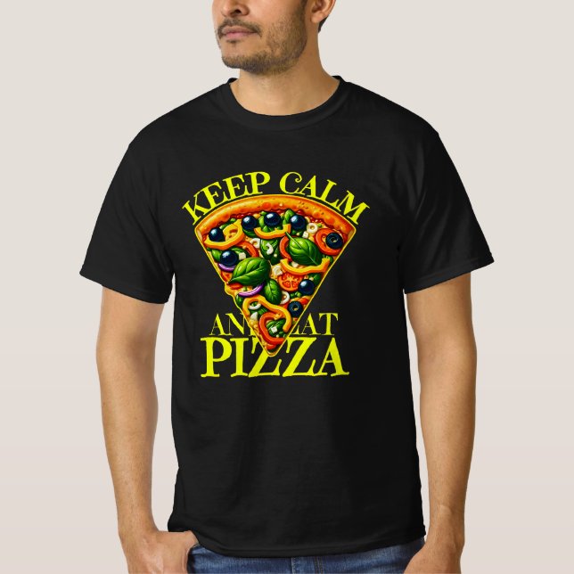 keep calm and eat pizza T-Shirt (Front)