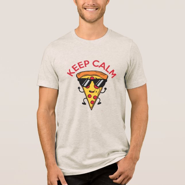 Keep Calm and Eat Pizza Tri-Blend Shirt (Front)