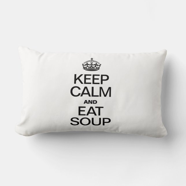 KEEP CALM AND EAT SOUP LUMBAR CUSHION (Front)