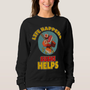 Keep calm and eat sushi best taste soy sauce stick sweatshirt