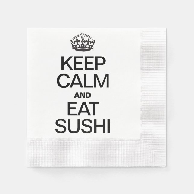 KEEP CALM AND EAT SUSHI NAPKIN (Front)