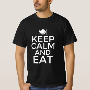 Keep calm and eat T-Shirt