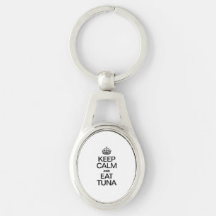 KEEP CALM AND EAT TUNA KEY RING