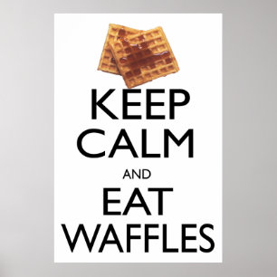 Keep Calm and Eat Waffles Poster