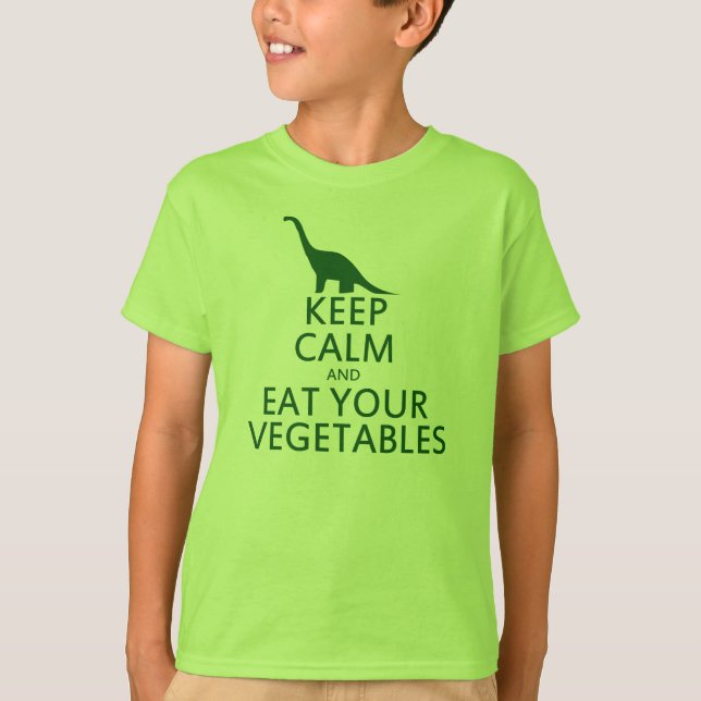 Keep Calm and Eat your Vegetables T-Shirt (Front)