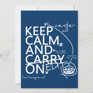 Keep Calm and Edit On (in any colour) Invitation