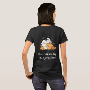 Keep Calm and Enjoy the Spooky Season T-Shirt