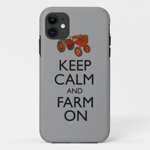 Keep Calm and Farm On iPhone 11 Case