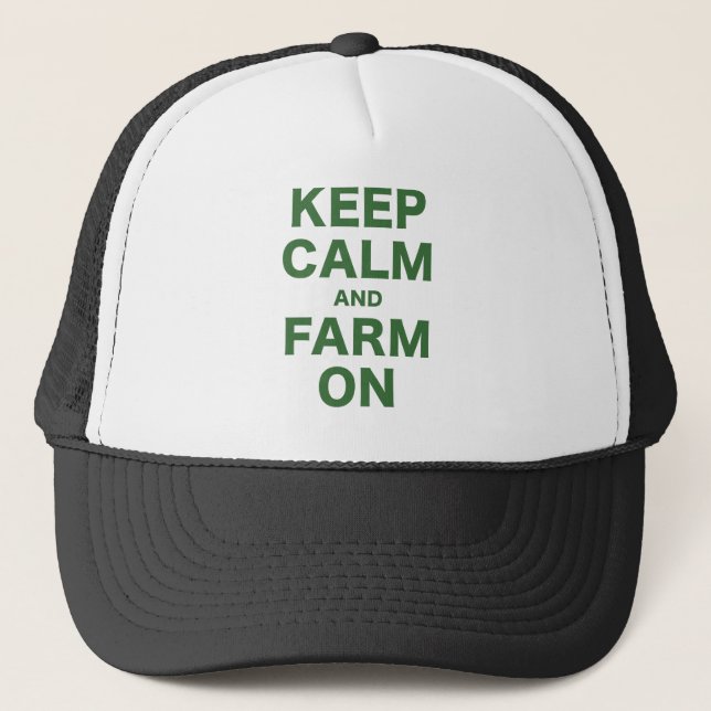 Keep Calm and Farm On Trucker Hat (Front)