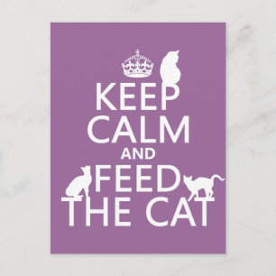 Keep Calm and Feed The Cat Postcard
