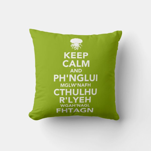 Keep Calm and Fhtagn Cushion (Front)