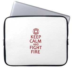 Keep Calm and Fight Fire Laptop Sleeve