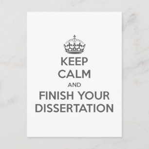Keep Calm and Finish Your Dissertation Postcard