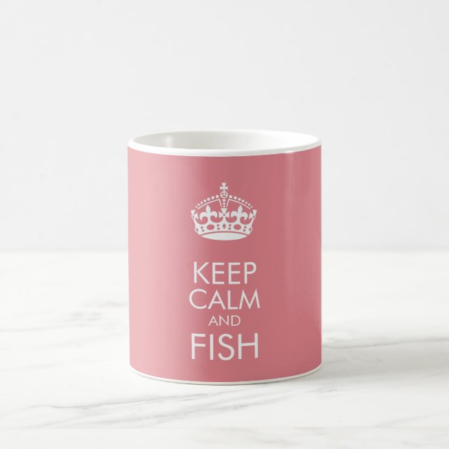 Keep calm and fish - customize text and color coffee mug (Center)