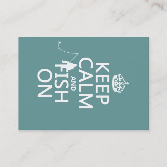 Keep Calm and Fish On (all colours) Business Card (Front)