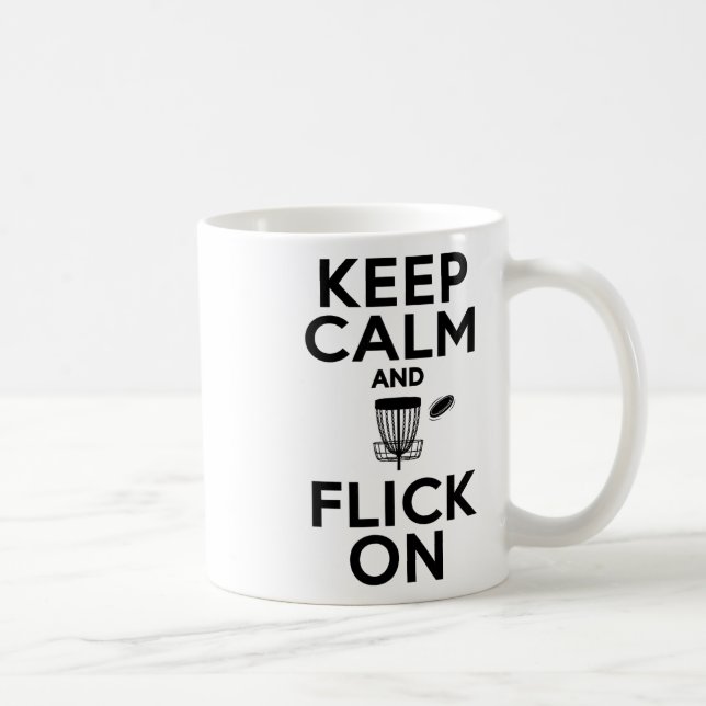 Keep Calm And Flick On Funny Disc Golf Player  Coffee Mug (Right)
