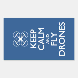 Keep Calm and Fly Drones Rectangular Sticker