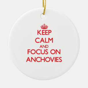 Keep calm and focus on ANCHOVIES Ceramic Tree Decoration