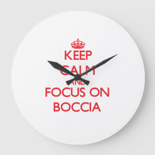 Keep calm and focus on Boccia Large Clock