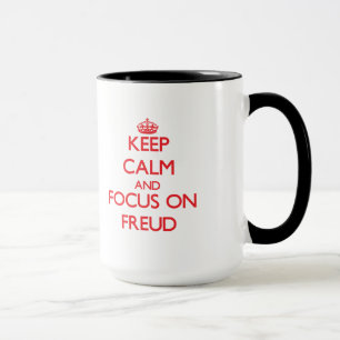 Keep Calm and focus on Freud Mug