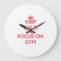 Keep Calm and focus on Gym