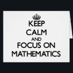 Keep Calm and focus on Mathematics<br><div class="desc">Use the search tool at my store to find other Mathematics merchandise. Keep Calm and focus on Mathematics products available on tshirts, sweatshirts, kids shirts, infant onsies, stickers, magnets, and much more Mathematics clothing fully customisable to your specifications. If you like what you see, please link to my store (www.zazzle.com/thisandthatgifts)...</div>