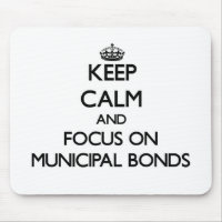 Keep Calm and focus on Municipal Bonds