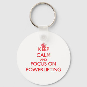 Keep calm and focus on Powerlifting Key Ring
