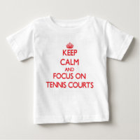 Keep Calm and focus on Tennis Courts