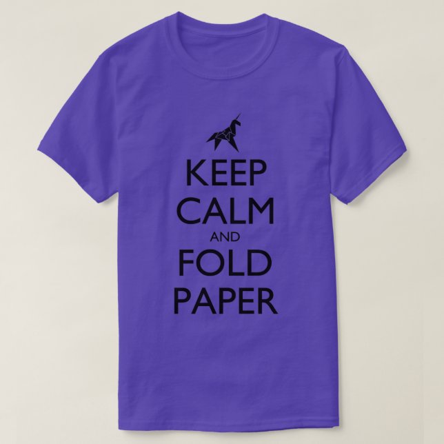 Keep Calm and Fold Paper Unicorn T-Shirt (Design Front)
