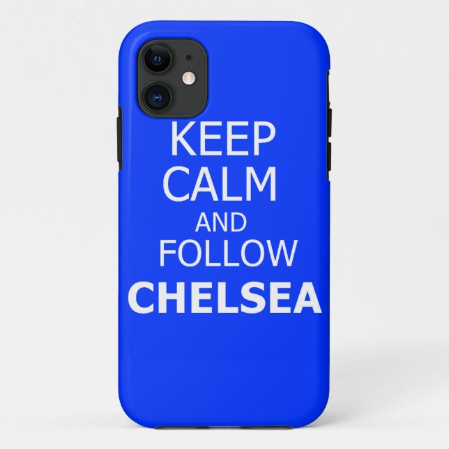 Keep calm and follow Chelsea Case-Mate iPhone Case (Back)