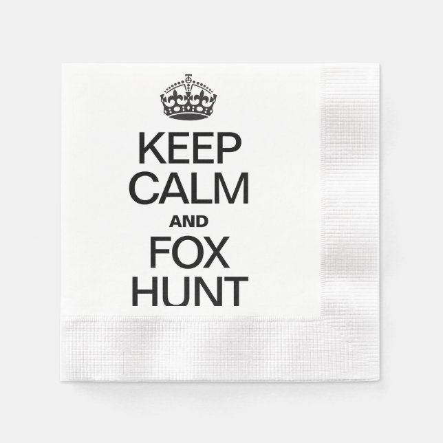 KEEP CALM AND FOX HUNT NAPKIN (Front)